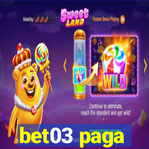 bet03 paga